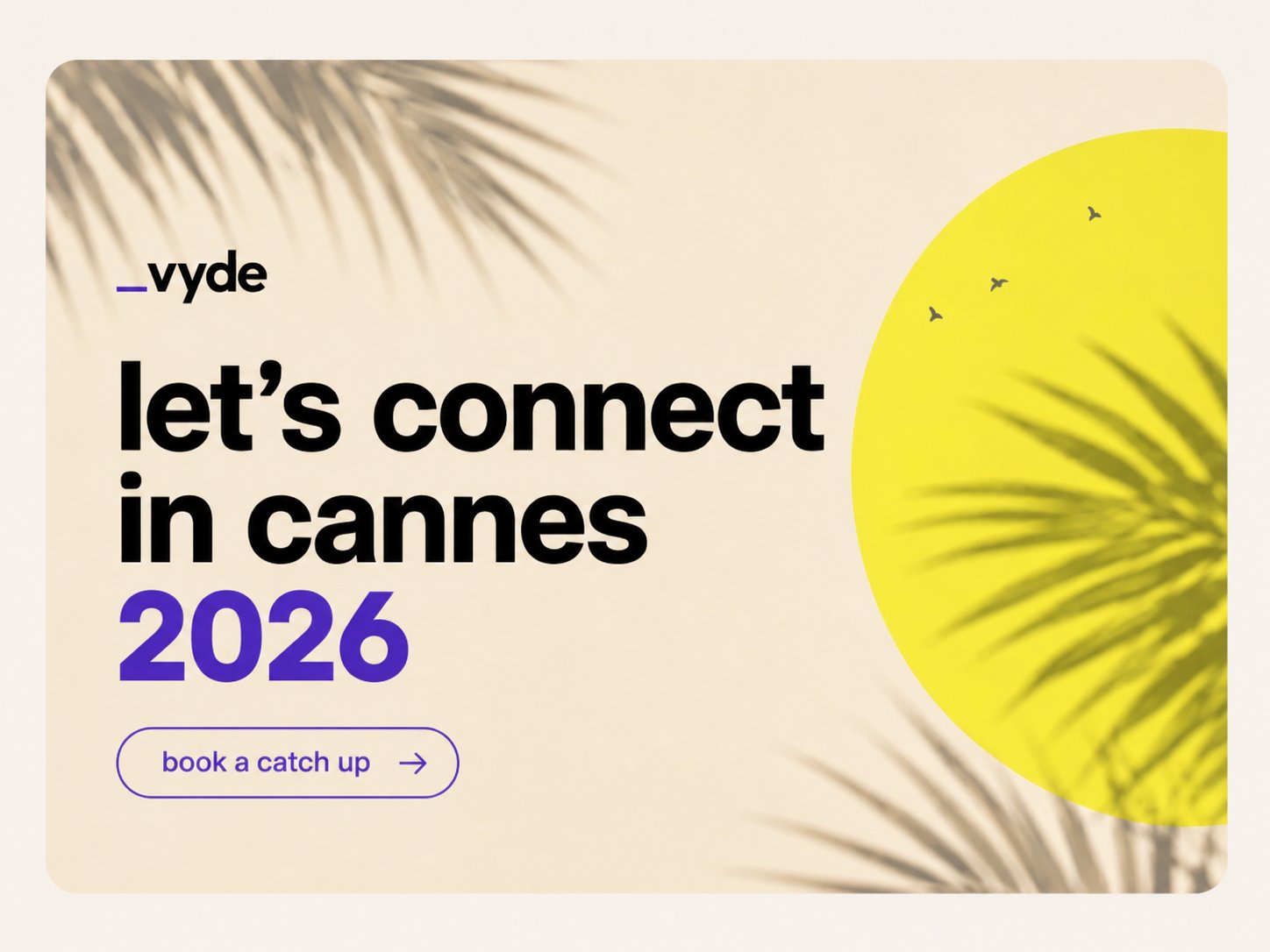 Let's connect in Cannes — Cannes Lions 2026
